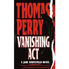 Thomas Perry: Vanishing Act