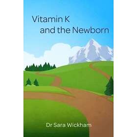 : Vitamin K and the Newborn