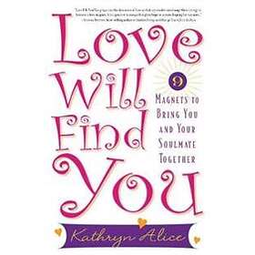 Kathryn Alice: Love Will Find You