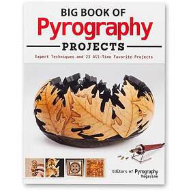 : Big Book of Pyrography Projects