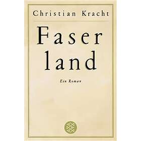 Christian Kracht: Faserland