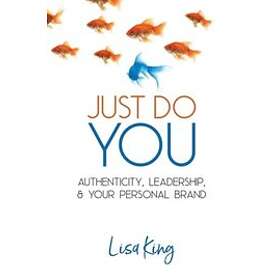 Lisa a King: Just Do You