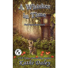 Kathi Daley: A Whisker in Time