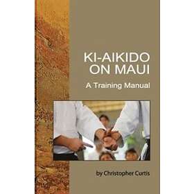 Christopher Curtis: Ki Aikido on Maui