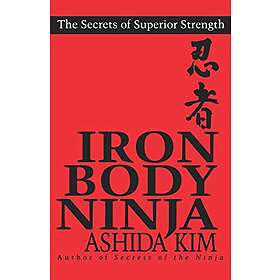 Ashida Kim: Iron Body Ninja