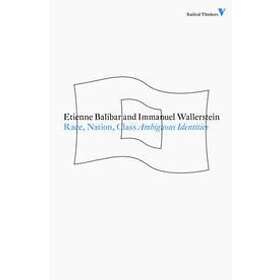 Etienne Balibar, Immanuel Wallerstein: Race, Nation, Class