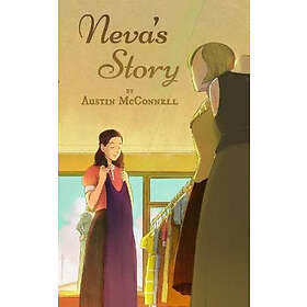 Clara Mae Smith, Austin McConnell: Neva's Story