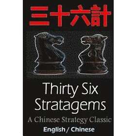 Zhuge Liang, Sun Bin: Thirty-Six Stratagems: Bilingual Edition, English and Chinese: The Art of War Companion, Chinese Strategy Classic, Inc