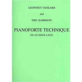 Geoffrey Tankard, Eric Harrison: Pianoforte Technique On An Hour A Day