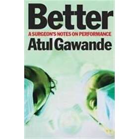 Atul Gawande: Better