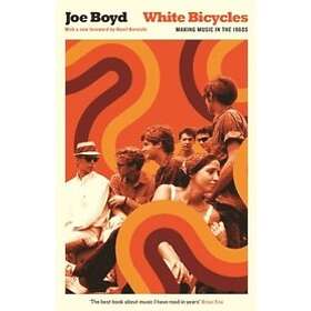 Joe Boyd: White Bicycles