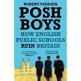 Robert Verkaik: Posh Boys