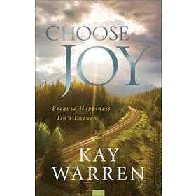 Kay Warren: Choose Joy