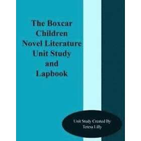 Teresa Ives Lilly: The Box Car Children Novel Literature Unit Study and Lapbook