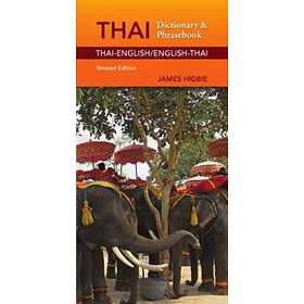 James Higbie: Thai-English/English-Thai Dictionary &; Phrasebook, Revised Editio