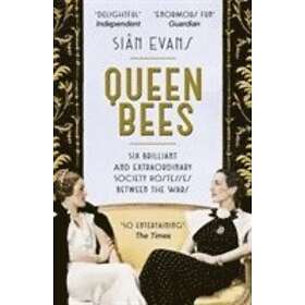 Sian Evans: Queen Bees
