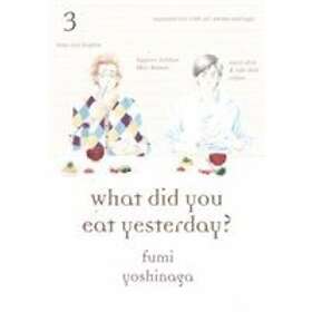 Fumi Yoshinaga: What Did You Eat Yesterday? 3