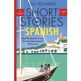 Olly Richards: Short Stories in Spanish for Beginners, Volume 2