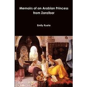 Emily Ruete: Memoirs of an Arabian Princess from Zanzibar