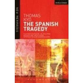 Thomas Kyd, Andrew Gurr, J R Mulryne, Andrew Gurr: The Spanish Tragedy