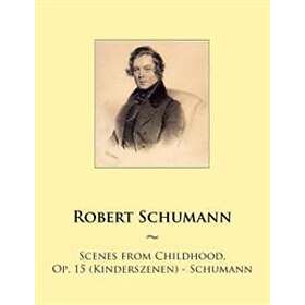 Samwise Publishing, Robert Schumann: Scenes from Childhood, Op. 15 (Kinderszenen