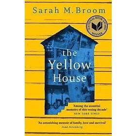 Sarah M Broom: The Yellow House