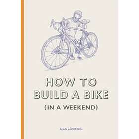 Alan Anderson: How to Build a Bike (in Weekend)