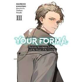Mareho Kikuishi, Tsubata Nozaki: Your Forma, Vol. 3