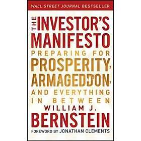 William J Bernstein: The Investor's Manifesto