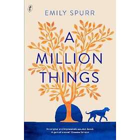 Emily Spurr: A Million Things
