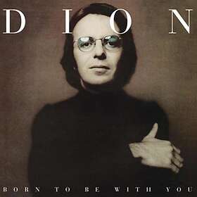 Dion Born To Be With You LP