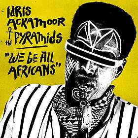Idris Ackamoor & The Pyramids We Be All Africans LP