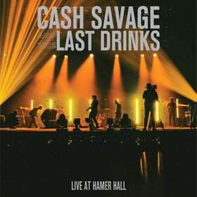 Cash Savage & The Last Drinks Live At Hamer Hall LP