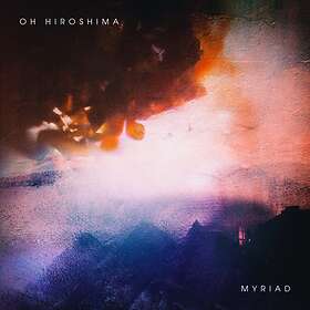 Oh Hiroshima Myriad LP