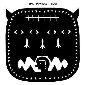 Half Japanese Boo! LP