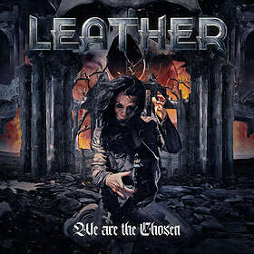 Leather We Are The Chosen LP