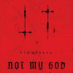 Not My God Simulacra (Limited Edition) LP