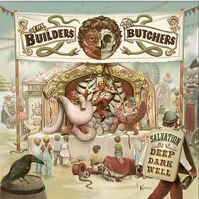 The Builders And Butchers Salvation Is A Deep Dark Well LP