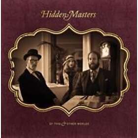 Hidden Masters Of This And Other Worlds LP