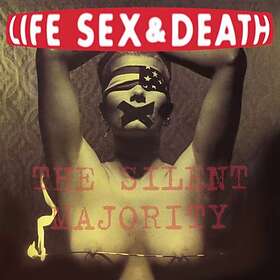Life Sex & Death The Silent Majority Limited Edition LP