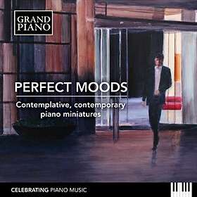 Mikael Ayrapetyan Perfect Moods Contemplative, Contemporary Piano Miniatures CD