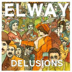 Elway Delusions LP