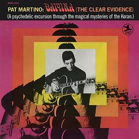 Pat Martino Baiyina (The Clear Evidence) Limited Edition LP