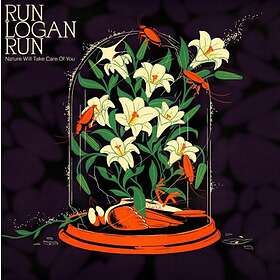 Run Logan Nature Will Take Care Of You LP