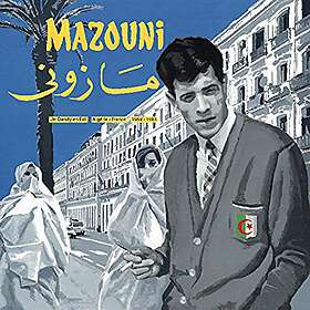 Mazouni Dandy En Exil: Algerie / France 1969 1983 LP