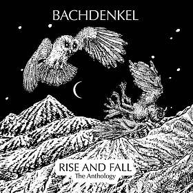 Bachdenkel Rise And Fall: The CD