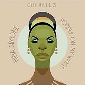 Simone Fodder On My Wings LP