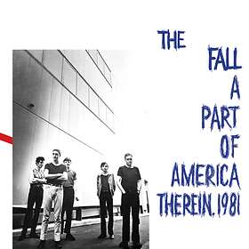 The Fall A Part Of America Therein, 1981 LP