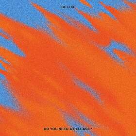 De Do You Need A Release? LP