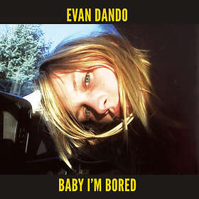 Evan Dando Baby I'm Bored Deluxe Edition LP